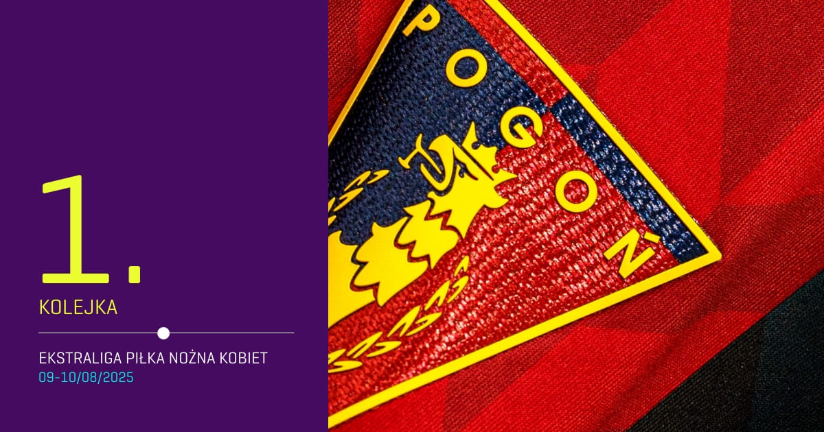 1 kolejka Ekstraliga Kobiet 2025/2026 10 1 kolejka Ekstraliga Kobiet 2024/2025
